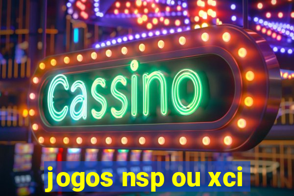 jogos nsp ou xci